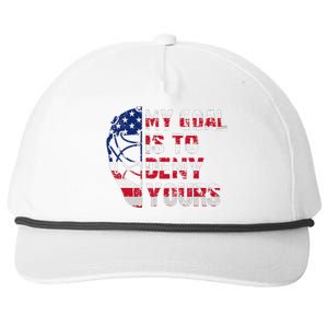 Funny My Goal Is To Deny Yours Hockey Goalie Ice Hockey Snapback Five-Panel Rope Hat