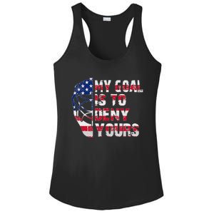 Funny My Goal Is To Deny Yours Hockey Goalie Ice Hockey Ladies PosiCharge Competitor Racerback Tank