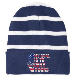 Funny My Goal Is To Deny Yours Hockey Goalie Ice Hockey Striped Beanie with Solid Band