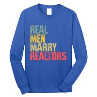 Funny Marriage Gift Real Marry Realtors Groom Gift Long Sleeve Shirt