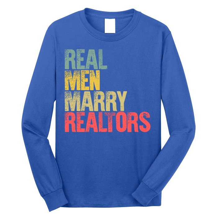 Funny Marriage Gift Real Marry Realtors Groom Gift Long Sleeve Shirt