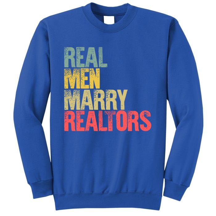 Funny Marriage Gift Real Marry Realtors Groom Gift Sweatshirt