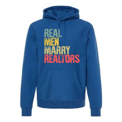 Funny Marriage Gift Real Marry Realtors Groom Gift Premium Hoodie