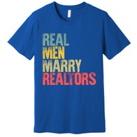 Funny Marriage Gift Real Marry Realtors Groom Gift Premium T-Shirt