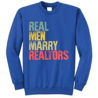 Funny Marriage Gift Real Marry Realtors Groom Gift Tall Sweatshirt