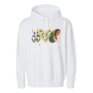 Funny Mardi Gras Festival Peace Love King Cake Party Gift Garment-Dyed Fleece Hoodie