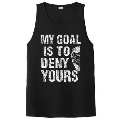 Funny My Goal Is To Deny Yours Hockey Goalie Ice Hockey (3) PosiCharge Competitor Tank