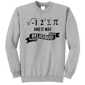 Funny Math Geeks Engineering Majors And Teens Great Gift Tall Sweatshirt