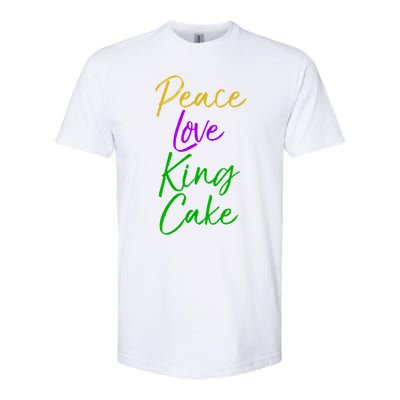 Funny Mardi Gras Funny Gift Party Quote Cute Peace Love King Cake Cool Gift Softstyle® CVC T-Shirt