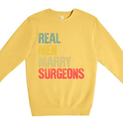 Funny Marriage Gift Real Marry Surgeons Groom Gift Premium Crewneck Sweatshirt