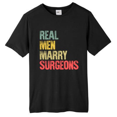 Funny Marriage Gift Real Marry Surgeons Groom Gift Tall Fusion ChromaSoft Performance T-Shirt