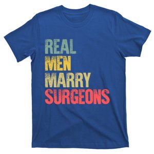 Funny Marriage Gift Real Marry Surgeons Groom Gift T-Shirt