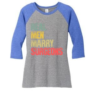 Funny Marriage Gift Real Marry Surgeons Groom Gift Women's Tri-Blend 3/4-Sleeve Raglan Shirt