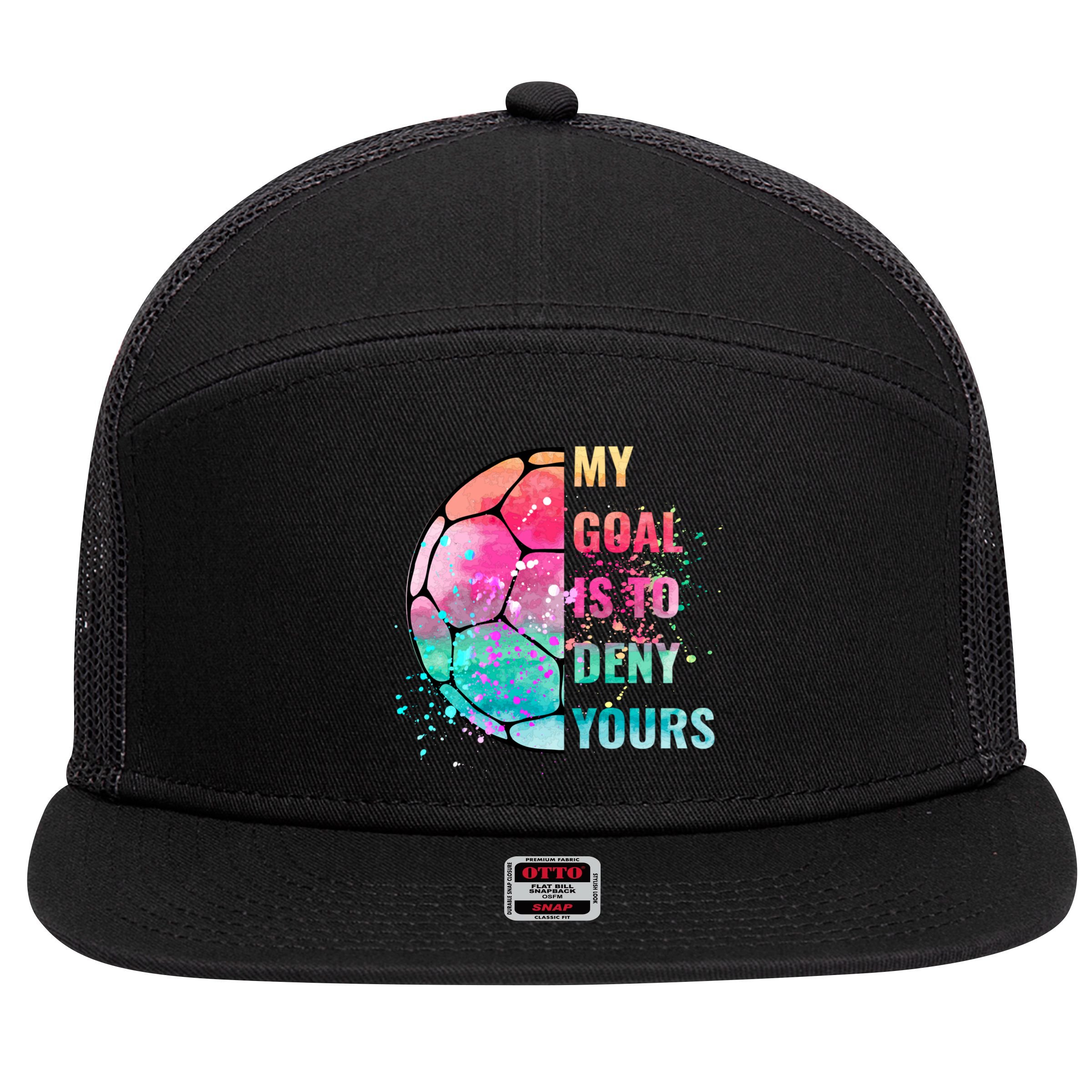 Funny My Goal Is To Deny Yours Soccer Goalie Defender Gift 7 Panel Mesh Trucker Snapback Hat