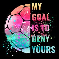 Funny My Goal Is To Deny Yours Soccer Goalie Defender Gift Doggie Tank