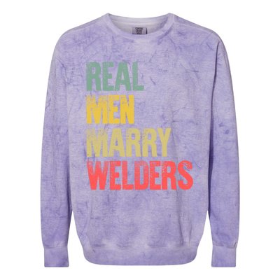 Funny Marriage Gift Real Marry Welders Groom Meaningful Gift Colorblast Crewneck Sweatshirt