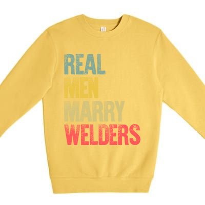 Funny Marriage Gift Real Marry Welders Groom Meaningful Gift Premium Crewneck Sweatshirt