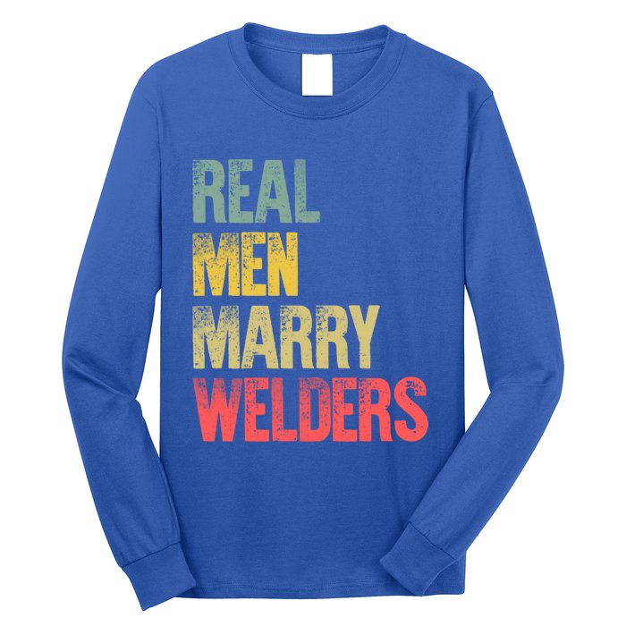 Funny Marriage Gift Real Marry Welders Groom Meaningful Gift Long Sleeve Shirt