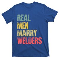 Funny Marriage Gift Real Marry Welders Groom Meaningful Gift T-Shirt