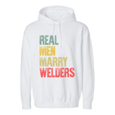 Funny Marriage Gift Real Marry Welders Groom Meaningful Gift Garment-Dyed Fleece Hoodie