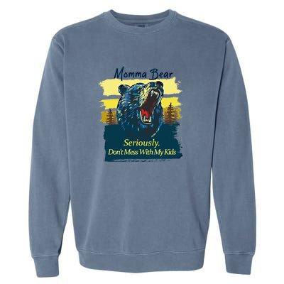 Funny Momma Grizzly Bear Attack Funny Gift Garment-Dyed Sweatshirt