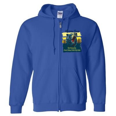 Funny Momma Grizzly Bear Attack Funny Gift Full Zip Hoodie