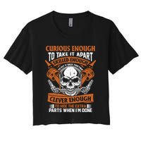Funny Mechanic Gift Curious Skilled And Clever Car Fixing Funny Gift Women's Crop Top Tee
