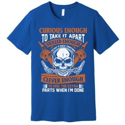 Funny Mechanic Gift Curious Skilled And Clever Car Fixing Funny Gift Premium T-Shirt