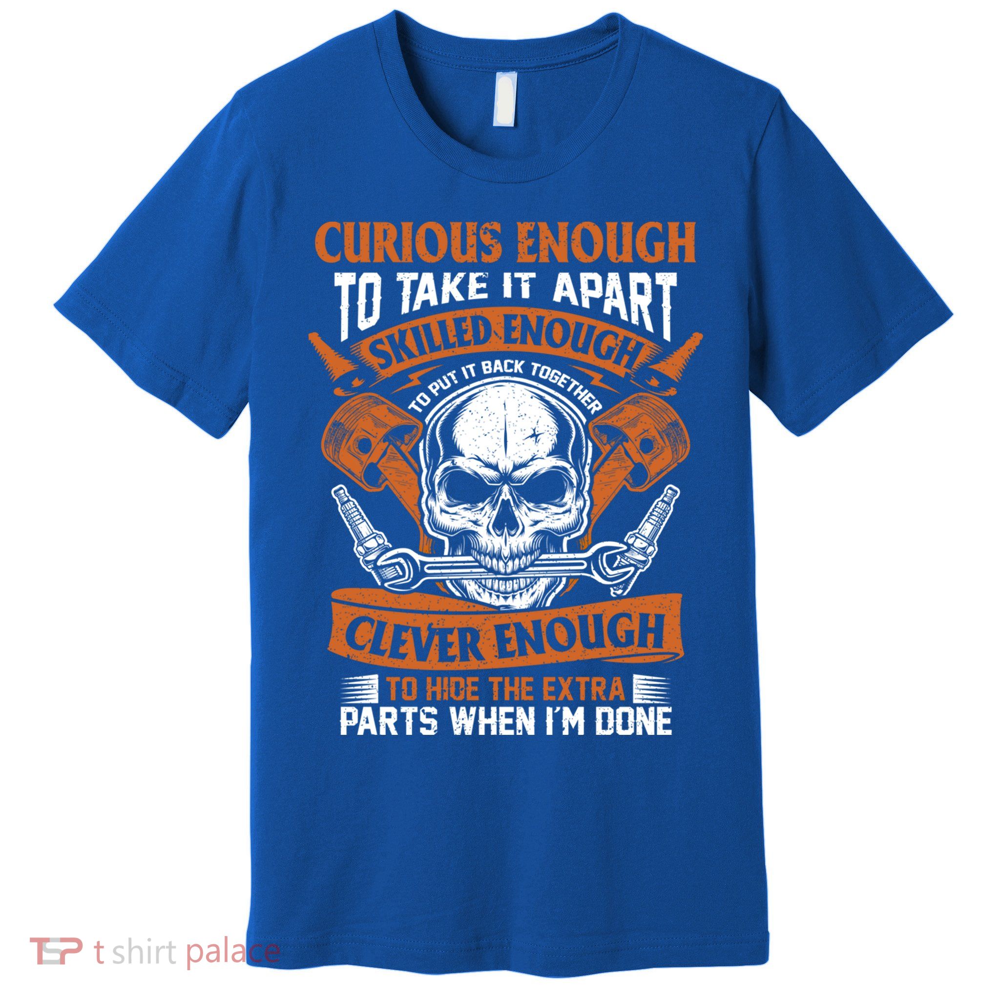 Funny Mechanic Gift Curious Skilled And Clever Car Fixing Funny Gift Premium T-Shirt