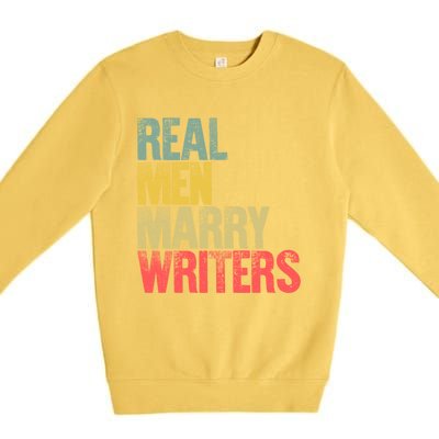 Funny Marriage Gift Real Marry Writers Groom Gift Premium Crewneck Sweatshirt