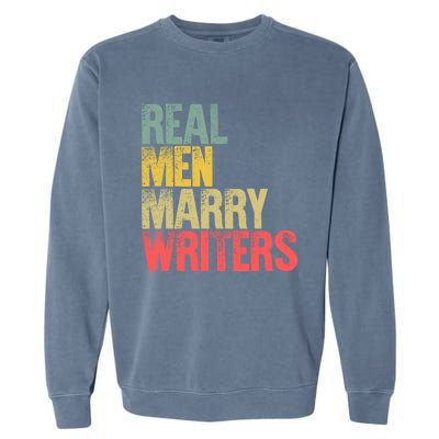 Funny Marriage Gift Real Marry Writers Groom Gift Garment-Dyed Sweatshirt