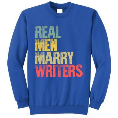 Funny Marriage Gift Real Marry Writers Groom Gift Sweatshirt