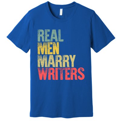 Funny Marriage Gift Real Marry Writers Groom Gift Premium T-Shirt