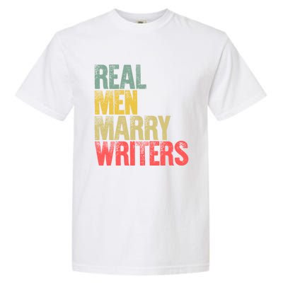 Funny Marriage Gift Real Marry Writers Groom Gift Garment-Dyed Heavyweight T-Shirt