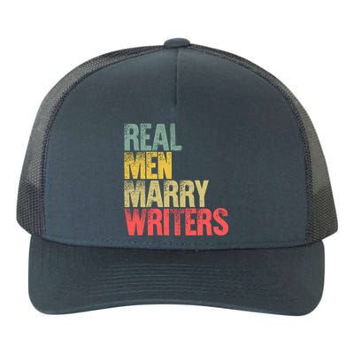 Funny Marriage Gift Real Marry Writers Groom Gift Yupoong Adult 5-Panel Trucker Hat