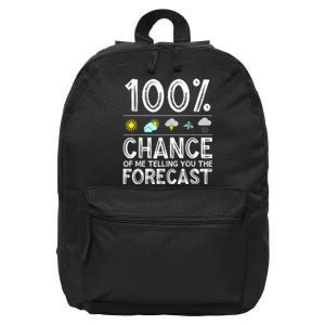 Funny Meteorology Gift For Weather Enthusiasts Cool Weatherman Gift 16 in Basic Backpack