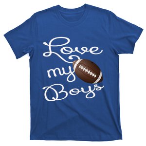 Football Mom Gift I Love My Football Gift For Moms Gift T-Shirt