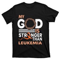 Faith My God Is Stronger Than Leukemia Awareness Ribbon T-Shirt