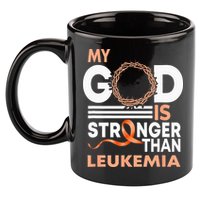 Faith My God Is Stronger Than Leukemia Awareness Ribbon 11oz C Handle Ceramic Mug