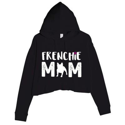 Frenchie Mom Gift French Bulldog Gift Crop Fleece Hoodie