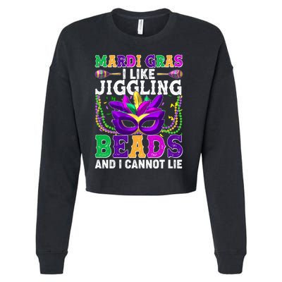 Funny Mardi Gras I Like Jiggling Beads And I Cannot Lie Cropped Pullover Crew