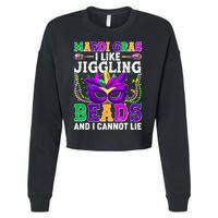 Funny Mardi Gras I Like Jiggling Beads And I Cannot Lie Cropped Pullover Crew