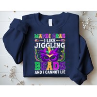 Funny Mardi Gras I Like Jiggling Beads And I Cannot Lie Sweatshirt