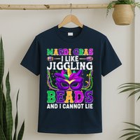 Funny Mardi Gras I Like Jiggling Beads And I Cannot Lie T-Shirt