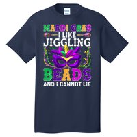 Funny Mardi Gras I Like Jiggling Beads And I Cannot Lie Tall T-Shirt