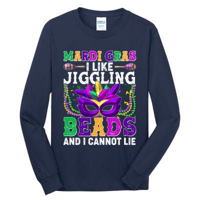 Funny Mardi Gras I Like Jiggling Beads And I Cannot Lie Tall Long Sleeve T-Shirt