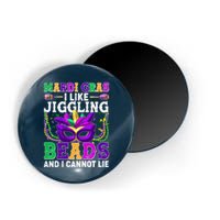 Funny Mardi Gras I Like Jiggling Beads And I Cannot Lie Magnet
