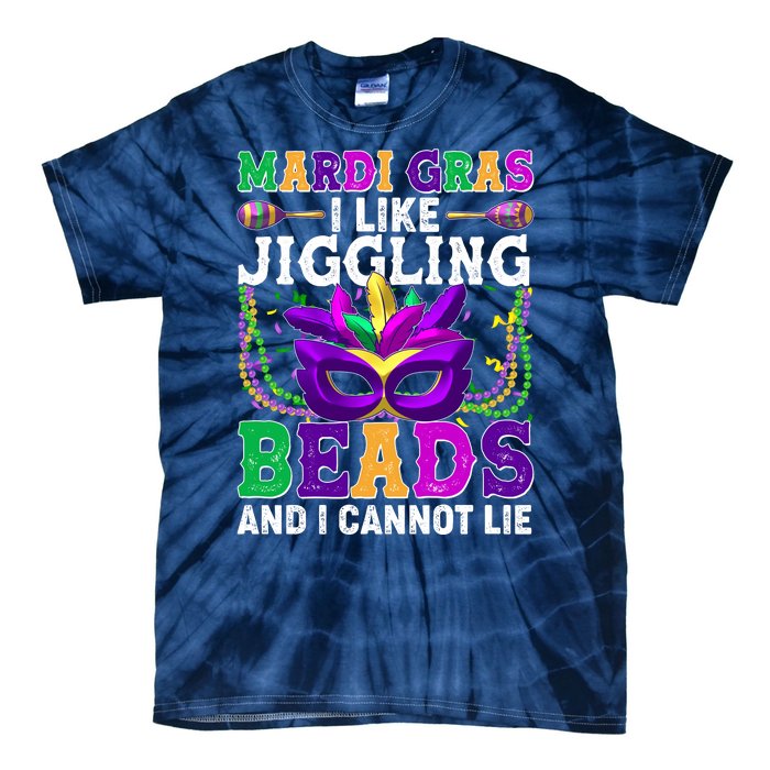 Funny Mardi Gras I Like Jiggling Beads And I Cannot Lie Tie-Dye T-Shirt