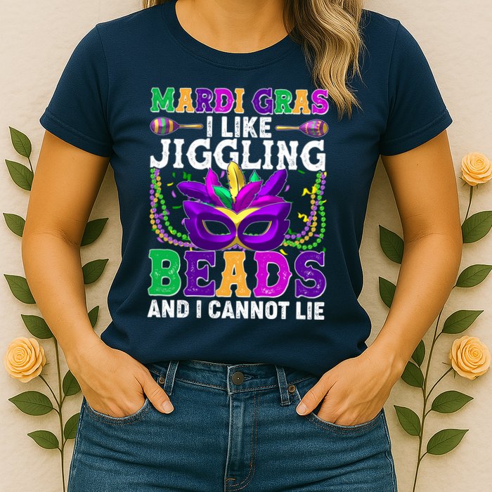 Funny Mardi Gras I Like Jiggling Beads And I Cannot Lie Womens T-Shirt