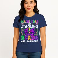 Funny Mardi Gras I Like Jiggling Beads And I Cannot Lie Womens T-Shirt